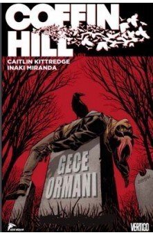 Coffin Hill Cilt 1 Gece Ormanı