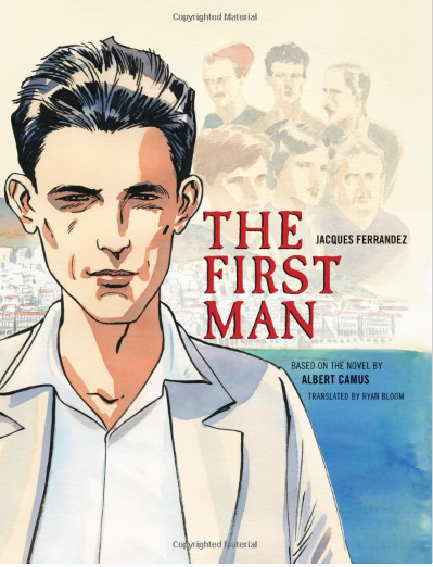 The First Man: The Graphic Novel