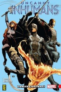 Uncanny Inhumans 1: Zaman Çarpması