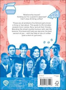 Gilmore Girls Life Lessons : The Official Guide to Love, Friendship, and Coffee