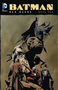 Batman: War Games Book 1