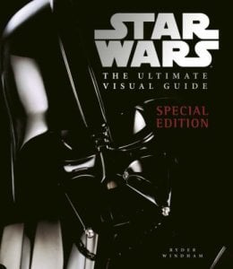 ''Star Wars'' the Ultimate Visual Guide HC