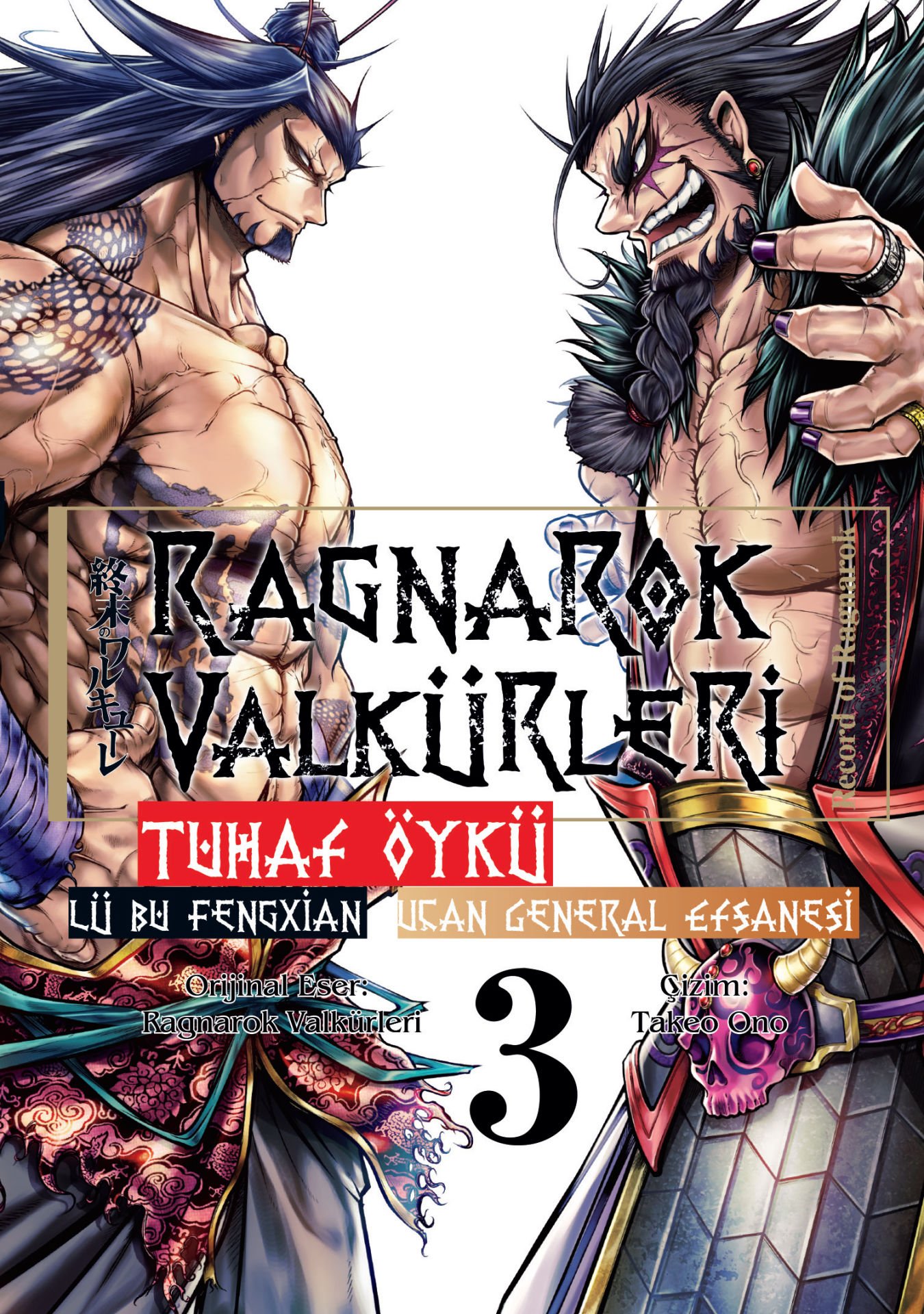 Ragnarok Valkürleri – Tuhaf Öykü Cilt 3 – Lü Bu Fengxian – Uçan General Efsanesi