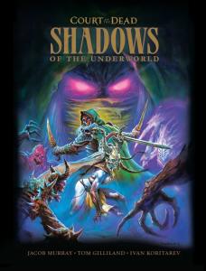 Court of the Dead: Grave Tales: A Comics Omnibus HC