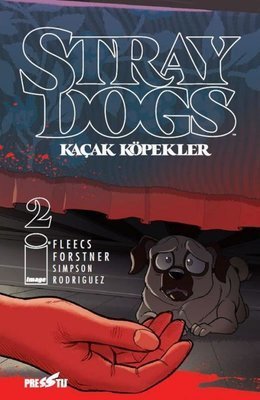 Stray Dogs: Kaçak Köpekler Sayı 2