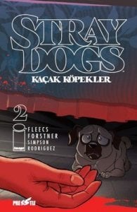 Stray Dogs: Kaçak Köpekler Sayı 2