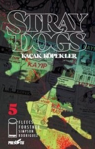 Stray Dogs: Kaçak Köpekler Sayı 5