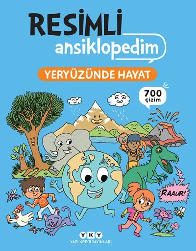 RESİMLİ ANSİKLOPEDİM - YERYÜZÜNDE HAYAT