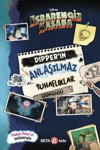 Esrarengiz Kasaba Dipperin Anlaşılmaz Tuhaflıklar Günlüğü