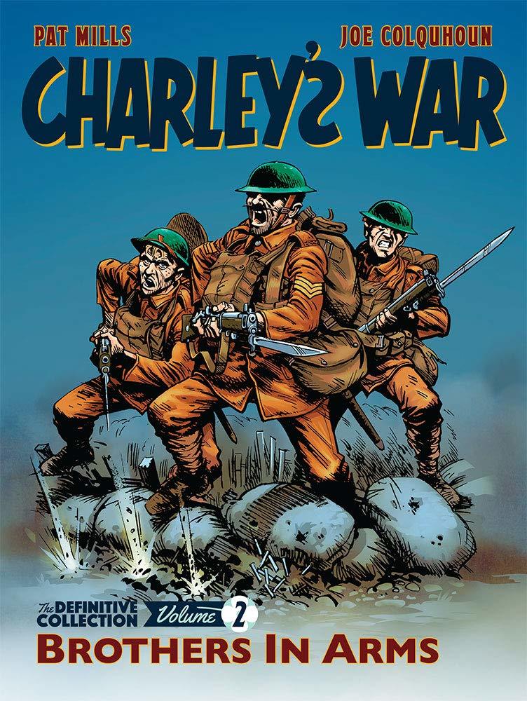 Charley's War Vol. 2: Brothers In Arms