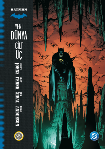 Batman Yeni Dünya Cilt 3