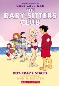 Boy-Crazy Stacey: A Graphic Novel (The Baby-Sitters Club #7)