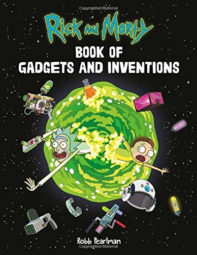 Rick and Morty Book of Gadgets and Inventions