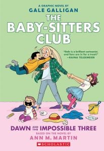 Dawn and the Impossible Three: A Graphic Novel (The Baby-Sitters Club #5)
