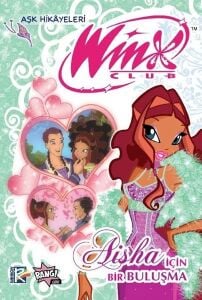 Winx Club Aşk Hikâyeleri: Aisha İçin Bir Buluşma
