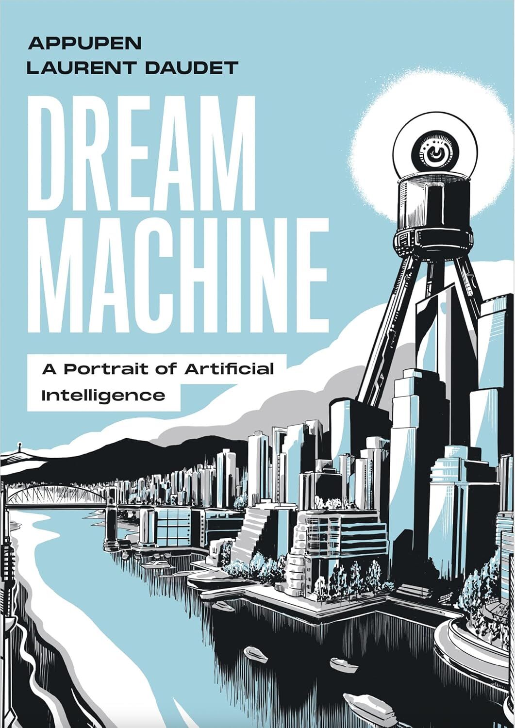 Dream Machine: A Portrait of Artificial Intelligence