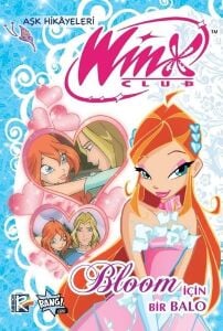 Winx Club Aşk Hikâyeleri: Bloom İçin Bir Balo