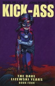Kick-Ass: The Dave Lizewski Years Book Four