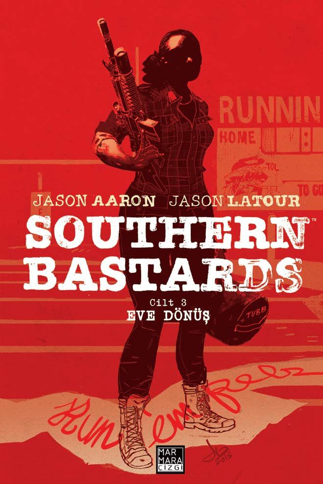 Southern Bastards 3 - Eve Dönüş