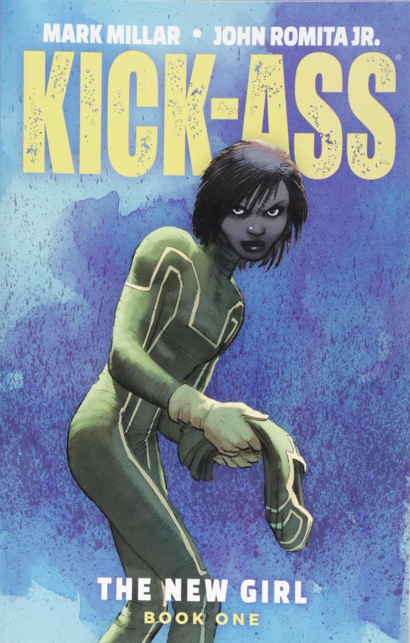 Kick-Ass: The New Girl Volume 1
