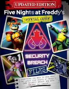 The Security Breach Files (Updated Edition): An AFK Book (Five Nights at Freddy's)