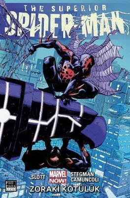 Superior Spider-Man Cilt 04 - Zoraki Kötülük