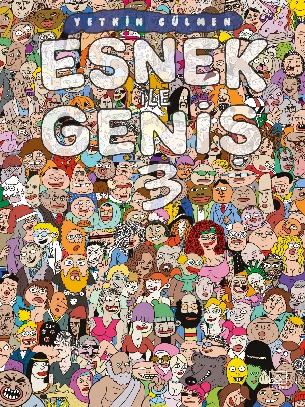Esnek ile Geniş 3. Cilt