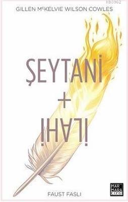 Şeytani + İlahi Cilt 01 - Faust Faslı