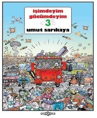 İşimdeyim Gücümdeyim 3 (1. Hamur Lüks Baskı)