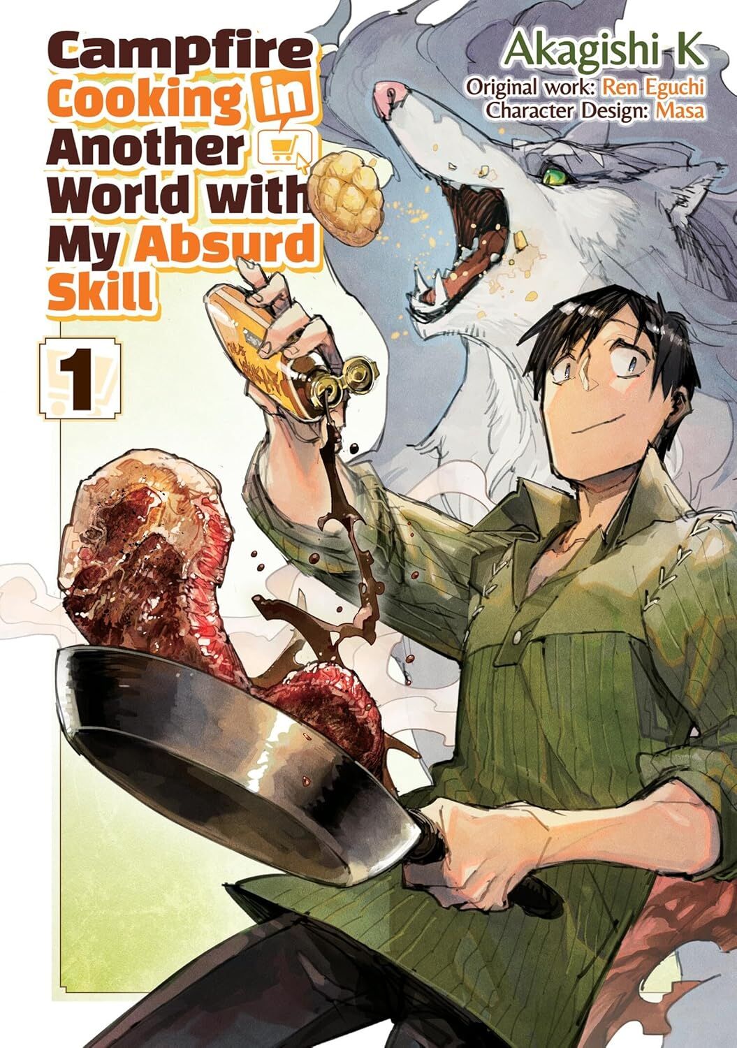 Campfire Cooking in Another World with My Absurd Skill: Volume 1 (Manga)