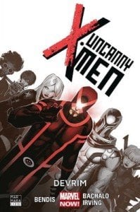 Uncanny X-Men Cilt 01 - Devrim
