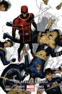 Uncanny X-Men Cilt 06 - Hikayeler Kuşağı