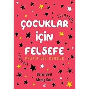 Çocuklar İçin Felsefe: Pratik Bir Rehber