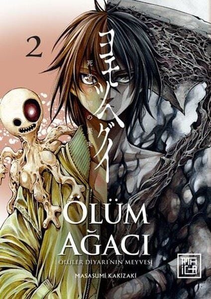 Ölüm Ağacı: Ölüler Diyarının Meyvesi Cilt 2