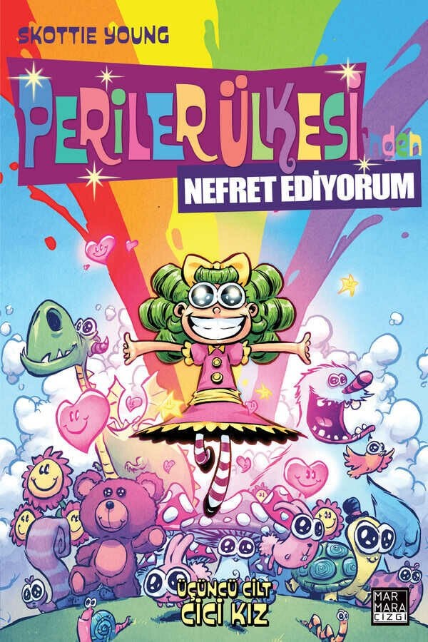Periler Ülkesi'nden Nefret Ediyorum Cilt 3 - Cici Kız