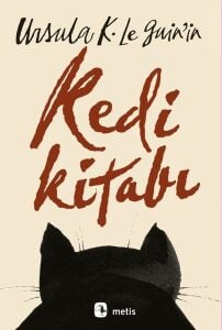 Ursula K.Le Guin'in Kedi Kitabı
