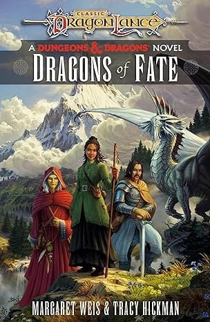 Dragons of Fate: Dragonlance Destinies: Volume 2 HC