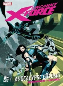 Uncanny X-Force Cilt 1