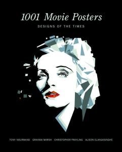 1001 Movie Posters: Designs of the Times