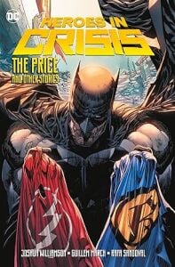 Heroes in Crisis: The Price and Other Stories