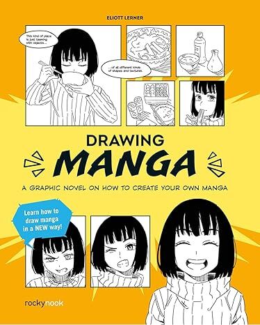 Drawing Manga: A Graphic Novel on How to Create Your Own Manga