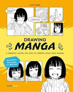 Drawing Manga: A Graphic Novel on How to Create Your Own Manga