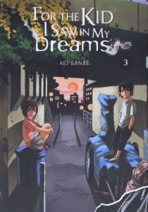 For the Kid I Saw in My Dreams, Vol. 3