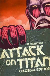 Attack on Titan: Colossal Edition, Volume 1
