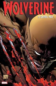 WOLVERINE BY DANIEL WAY: THE COMPLETE COLLECTION VOL. 2 (Wolverine: The Complete Collection)