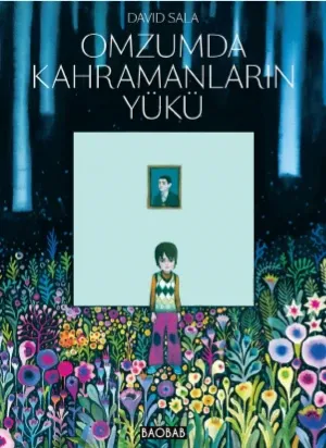 Omzumda Kahramanların Yükü (Sert Kapak)