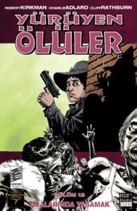 Yürüyen Ölüler Cilt 12 - Aralarında Yaşamak