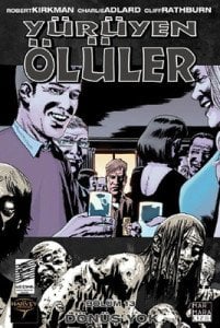 Yürüyen Ölüler Cilt 13 - Dönüş Yok