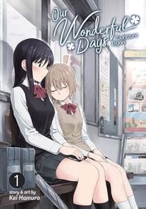 Our Wonderful Days: Tsurezure Biyori Vol. 1
