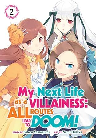 My Next Life as a Villainess: All Routes Lead to Doom! (Manga) Vol. 2
